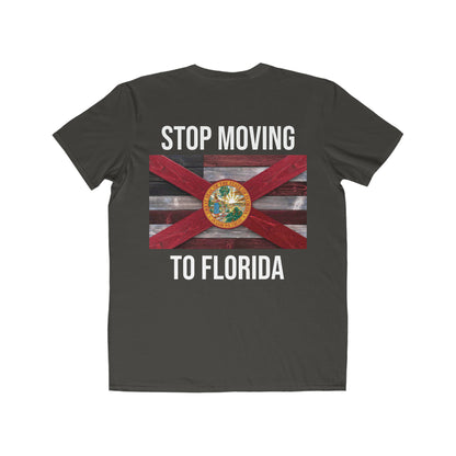 Stop Moving to Florida Men's Lightweight Tee (Florica)