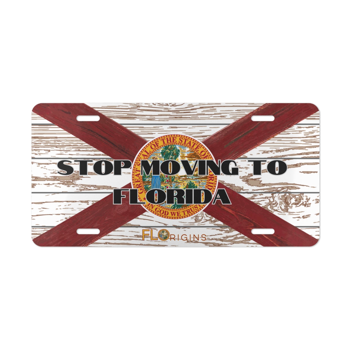 Stop Moving to Florida License Plate