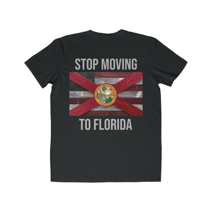 Stop Moving to Florida Men's Lightweight Tee (Florica)