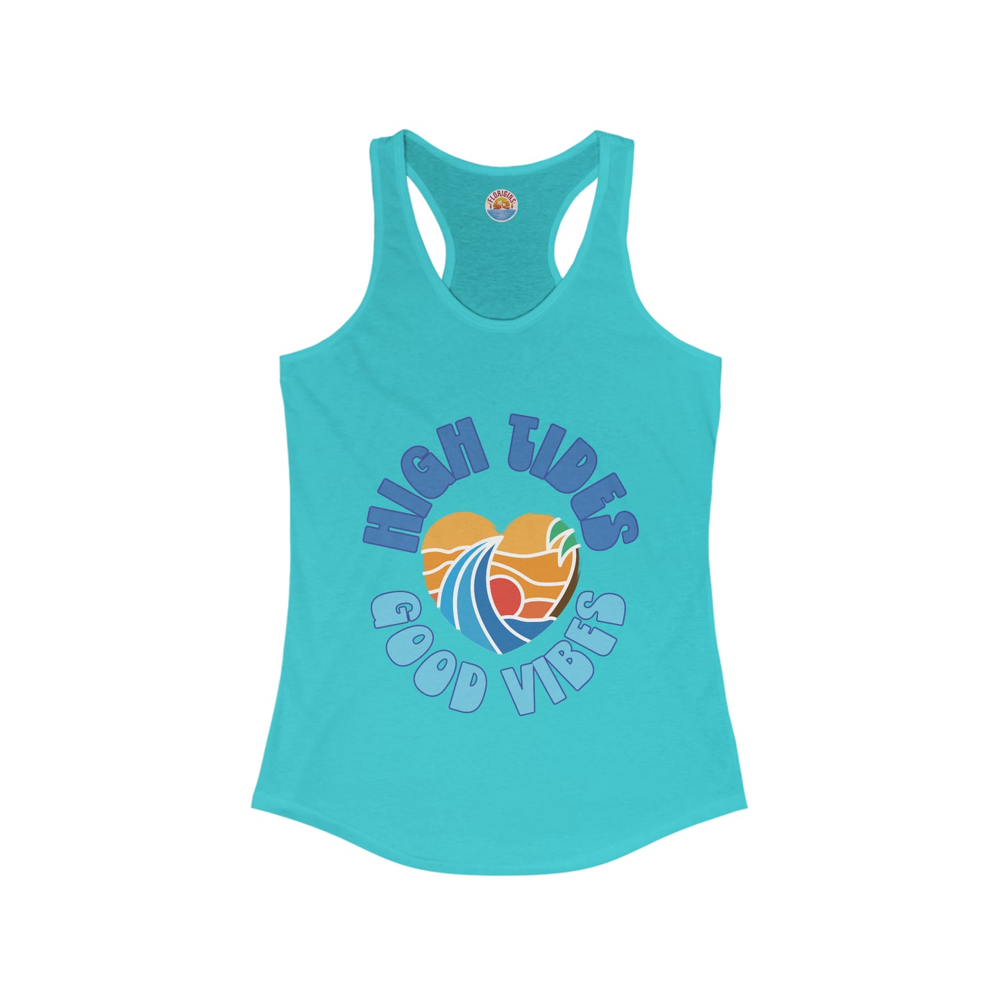 High Tides Good Vibes Racerback Tank (Size Up - Runs Small)