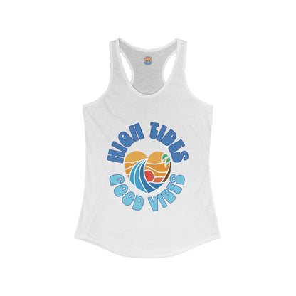 High Tides Good Vibes Racerback Tank (Size Up - Runs Small)