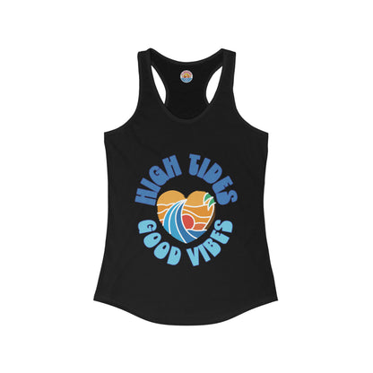 High Tides Good Vibes Racerback Tank (Size Up - Runs Small)