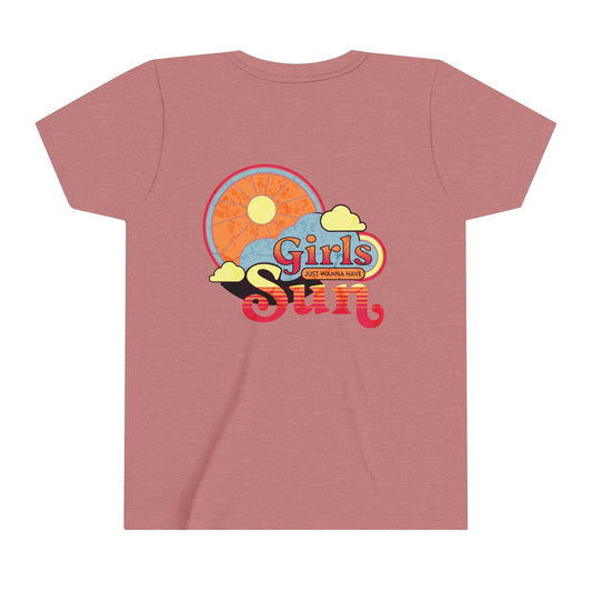 Girls Just Wanna Have Sun Youth Lightweight Tee