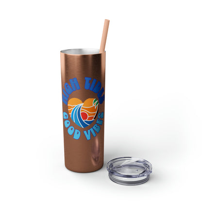 High Tides Good Vibes Skinny Tumbler with Straw, 20oz