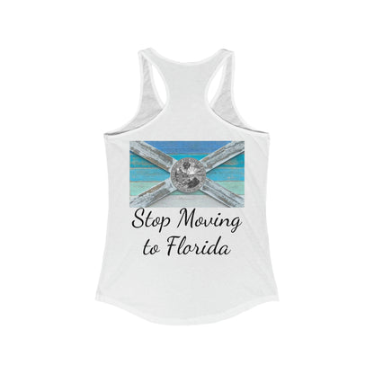 Stop Moving to Florida Women's Racerback Tank