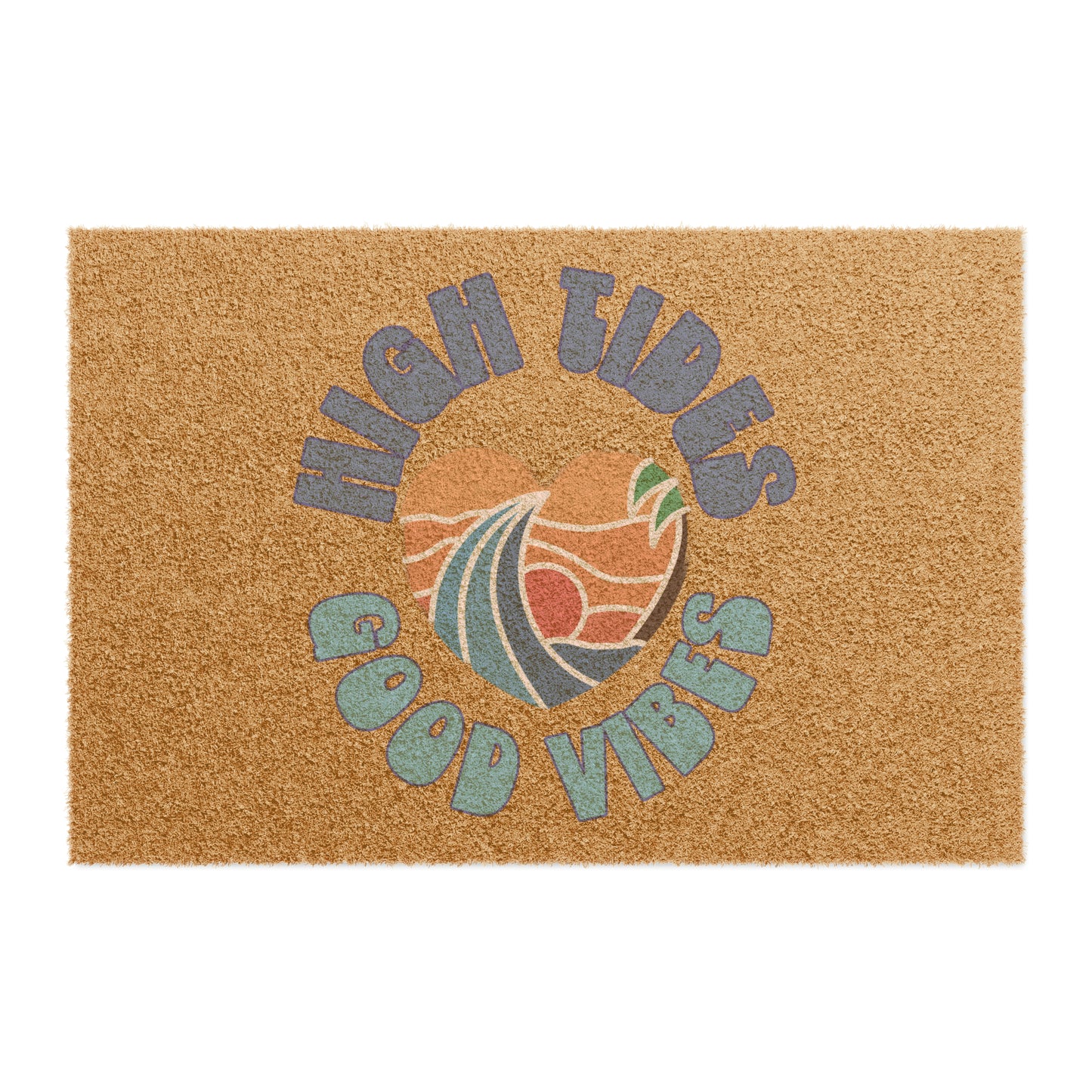 High Tides Good Vibes Natural Coconut Fiber Outdoor Doormat